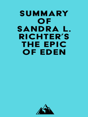 cover image of Summary of Sandra L. Richter's the Epic of Eden
